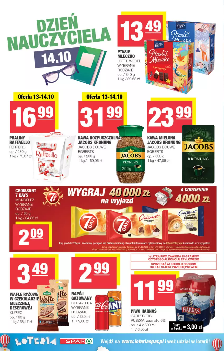 Gazetka promocyjna Spar - Spar - ważna 01.10 do 11.10.2023 - strona 14 - produkty: Carlsberg, Coca-Cola, Deser, Fa, Ferrero, Harnaś, Jacobs, Kawa, Kawa mielona, Kawa rozpuszczalna, Kupiec, Mleczko, Napój, Piec, Piwo, Praliny, Ptasie mleczko, Raffaello, Ryż, Ser, Wafle