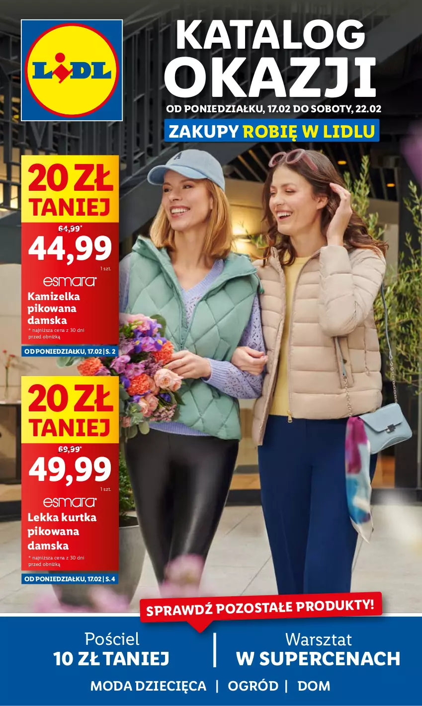 Gazetka promocyjna Lidl - GAZETKA - ważna 17.02 do 22.02.2025 - strona 1 - produkty: Dzieci, Kamizelka, Kurtka, Moda, Ogród, Pościel