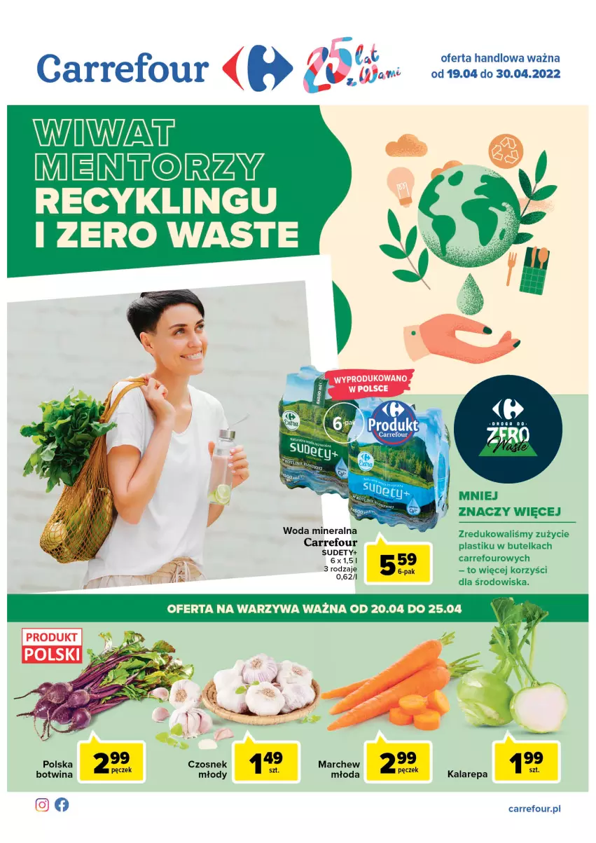 Gazetka promocyjna Carrefour - Gazetka Carrefour - ważna 19.04 do 30.04.2022 - strona 1 - produkty: Czosnek, Woda, Woda mineralna