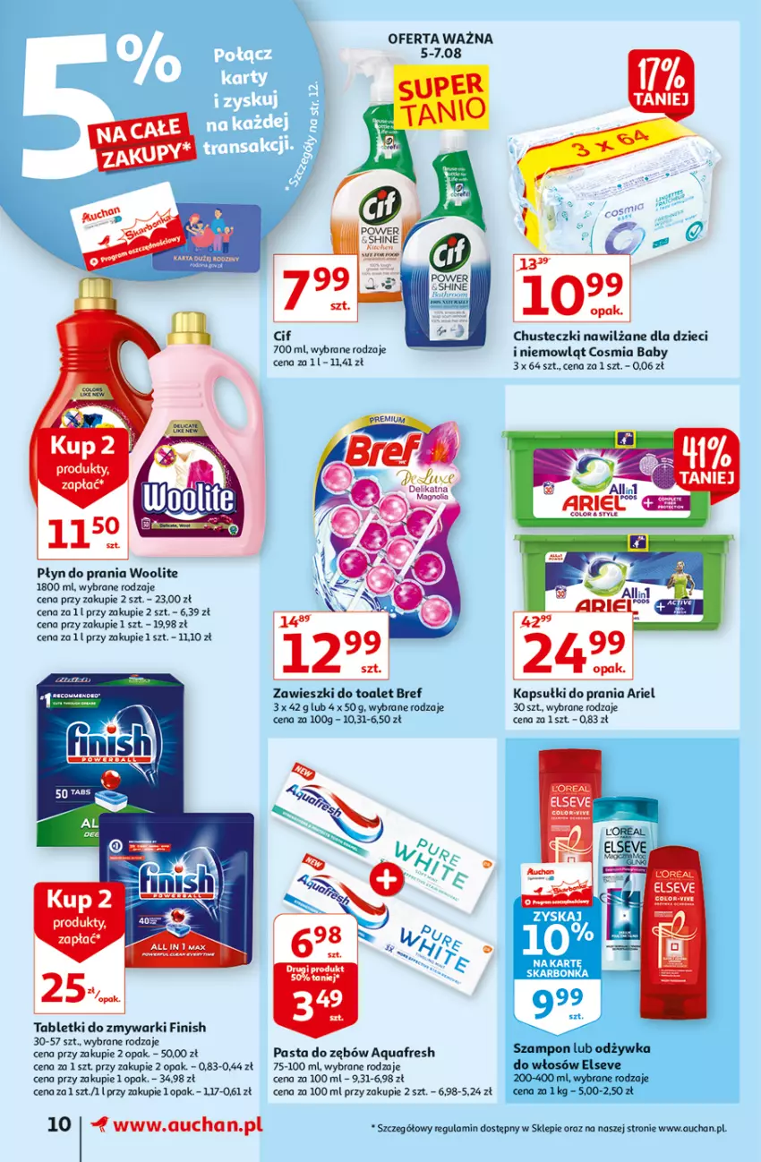 Gazetka promocyjna Auchan - Rysują się soczyste i smakowite okazje Supermarkety - ważna 05.08 do 11.08.2021 - strona 10 - produkty: Aquafresh, Ariel, Bref, Chusteczki, Cif, Dzieci, Elseve, Fa, Finish, Kapsułki do prania, Pasta do zębów, Płyn do prania, Tablet, Tabletki do zmywarki, Woolite, Zawieszki, Zmywarki