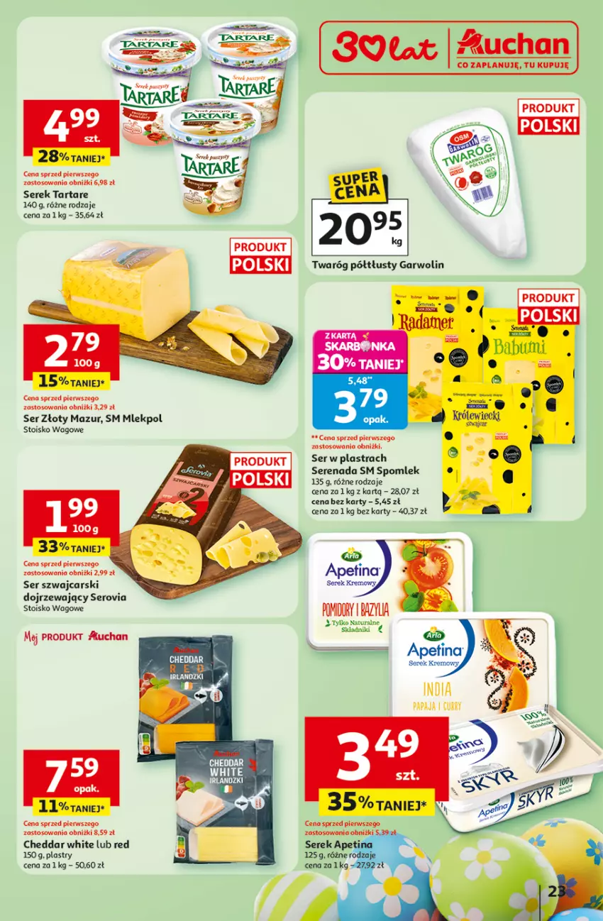 Gazetka promocyjna Auchan - Gazetka 30 Lat Hipermarket Auchan - ważna 31.03 do 04.04.2026 - strona 23 - produkty: Bazyl, Cars, Cheddar, Pomidory, Rura, Ser, Serek, Tarta, Tartare, Twaróg, Twaróg półtłusty, Złoty Mazur