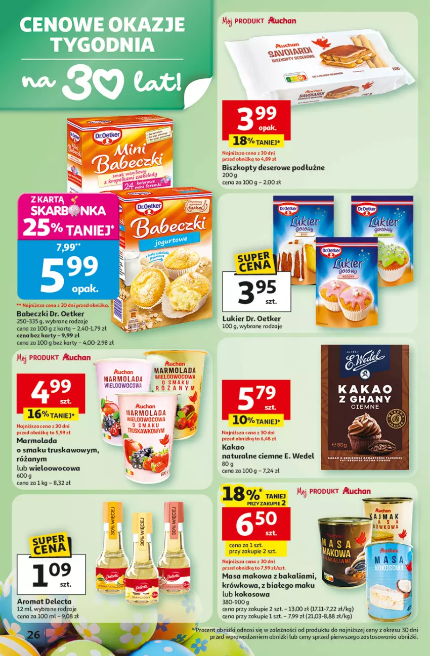 Gazetka promocyjna Auchan - Gazetka 30 Lat Hipermarket Auchan - ważna 31.03 do 04.04.2026 - strona 26 - produkty: Babeczki, Biszkopty, Delecta, Deser, Dr. Oetker, E. Wedel, Kakao, Kokos, Marmolada, Mola, Róża, Ser