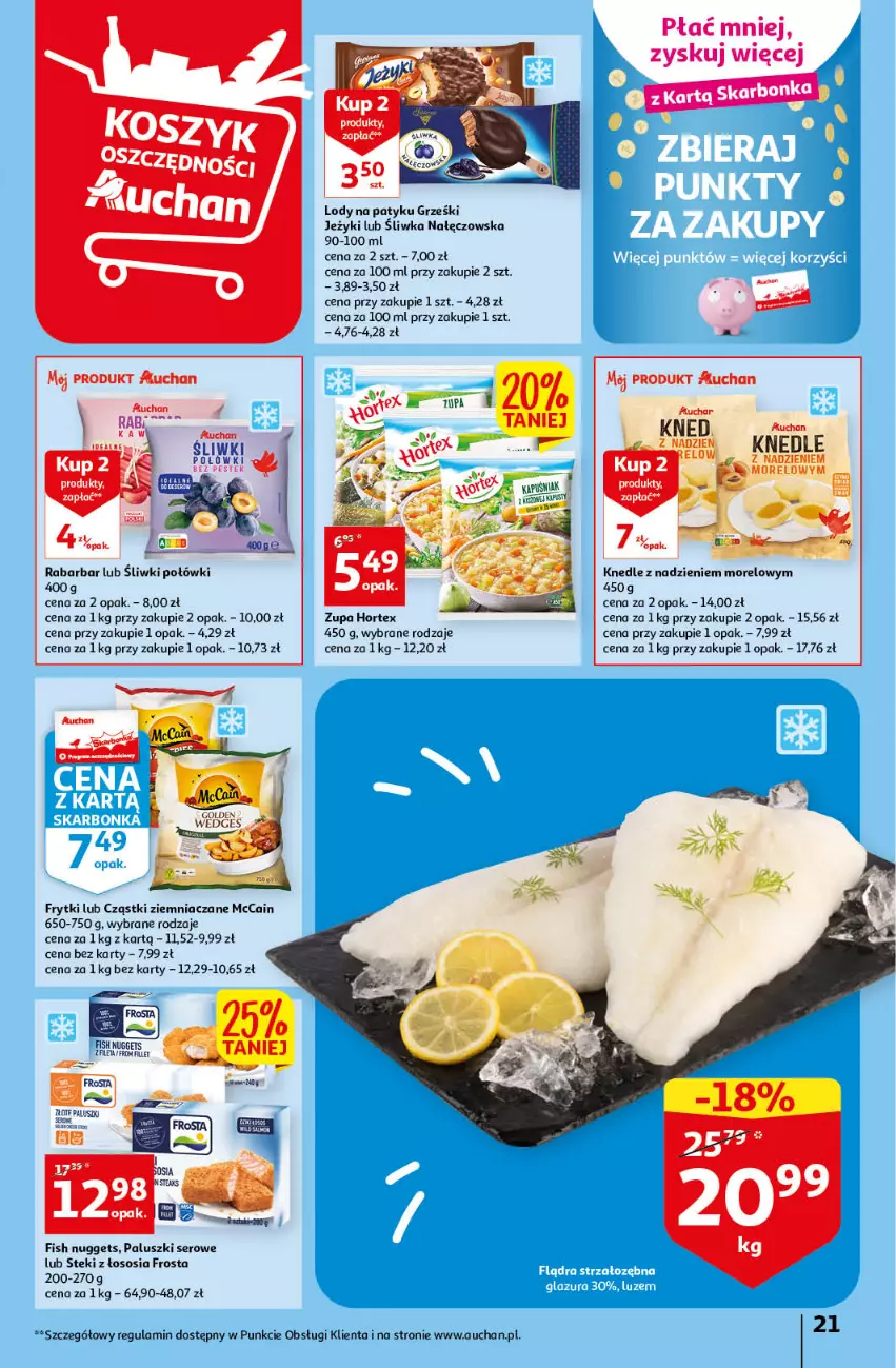 Gazetka promocyjna Auchan - Gazetka Oferta Rewelacyjne słodkości Hipermarket Auchan - ważna 16.03 do 22.03.2023 - strona 21 - produkty: Frosta, Frytki, Grześki, Hortex, Jeżyki, Knedle, Lody, McCain, Ser, Sos, Stek, Zupa