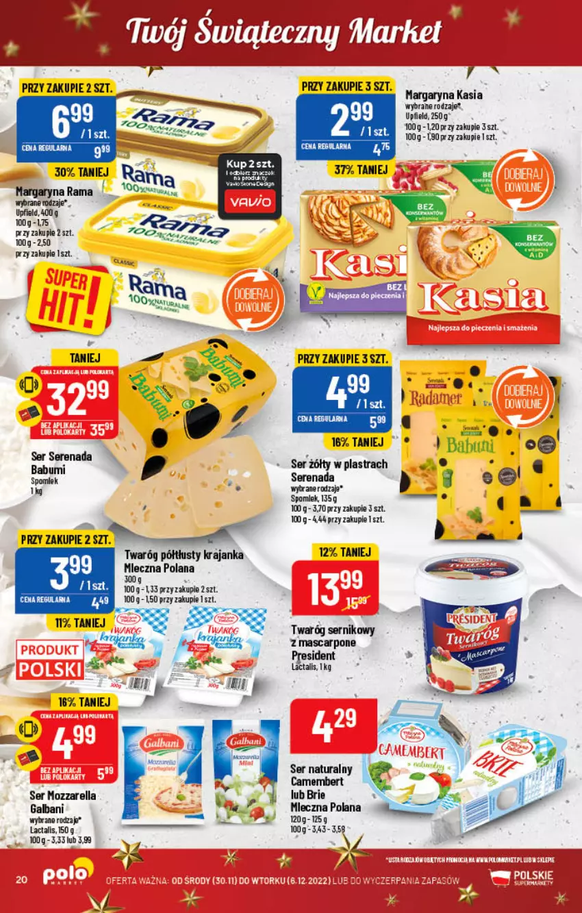 Gazetka promocyjna PoloMarket - Gazetka pomocyjna - ważna 30.11 do 06.12.2022 - strona 20 - produkty: Brie, Camembert, Galbani, Kasia, Koc, LANA, Margaryna, Mascarpone, Mozzarella, Rama, Ser, Twaróg, Twaróg półtłusty