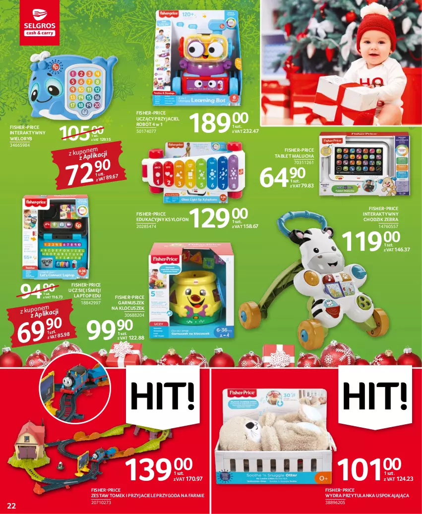 Gazetka promocyjna Selgros - Oferta przemysłowa - ważna 01.12 do 14.12.2022 - strona 22 - produkty: Chodzik, Fa, Fisher-Price, Garnuszek, Robot, Tablet, Tera, Top