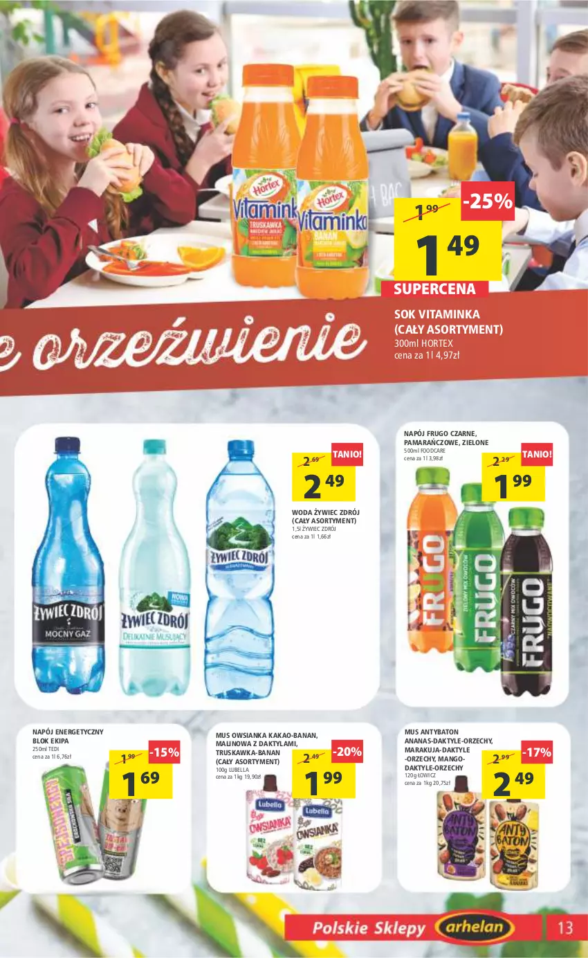 Gazetka promocyjna Arhelan - Gazetka - ważna 04.11 do 13.11.2022 - strona 13 - produkty: Ananas, Baton, Bell, Bella, Daktyle, Hortex, Inka, Kakao, Lubella, Mango, Mus, Napój, Napój energetyczny, Owsianka, Sok, Woda