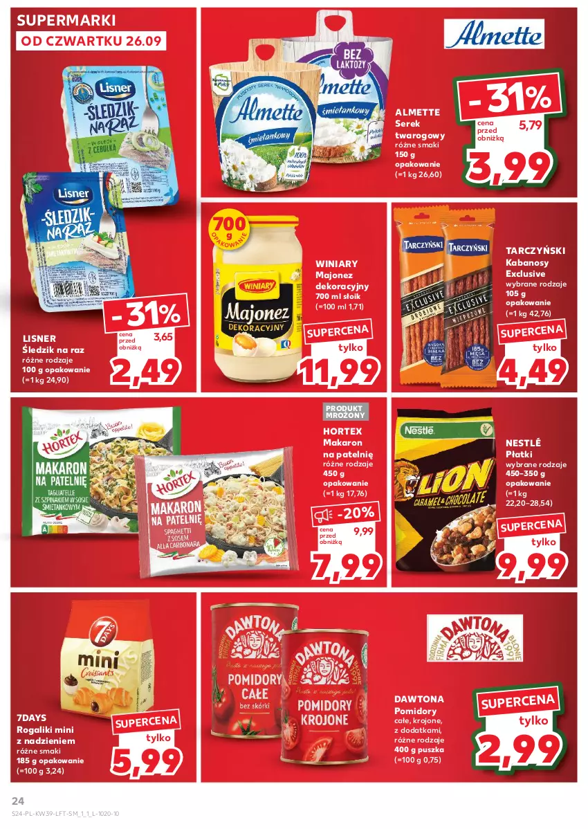 Gazetka promocyjna Kaufland - Gazetka tygodnia - ważna 26.09 do 02.10.2024 - strona 24 - produkty: Almette, Dawtona, Hortex, Kabanos, Lisner, Majonez, Makaron, Nestlé, Pomidory, Rogal, Ser, Serek, Serek twarogowy, Tarczyński, Winiary