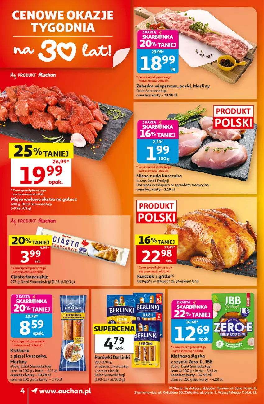 Gazetka promocyjna Auchan - Gazetka 30 Lat Supermarket Auchan - ważna 20.08 do 26.08.2026 - strona 4 - produkty: Berlinki, Ciasto francuskie, Grill, Kiełbasa, Kiełbasa śląska, Kurczak, Mięso, Mięso z uda kurczaka, Morliny, Parówki, Ser