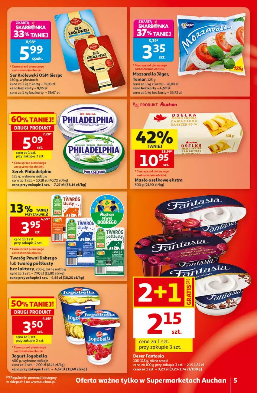 Gazetka promocyjna Auchan - Gazetka 30 Lat Supermarket Auchan - ważna 20.08 do 26.08.2026 - strona 5 - produkty: Bell, Bella, Deser, Fa, Fanta, Gin, Jogobella, Jogurt, Królewski, Masło, Mozzarella, Philadelphia, Ser, Serek, Twaróg, Twaróg półtłusty