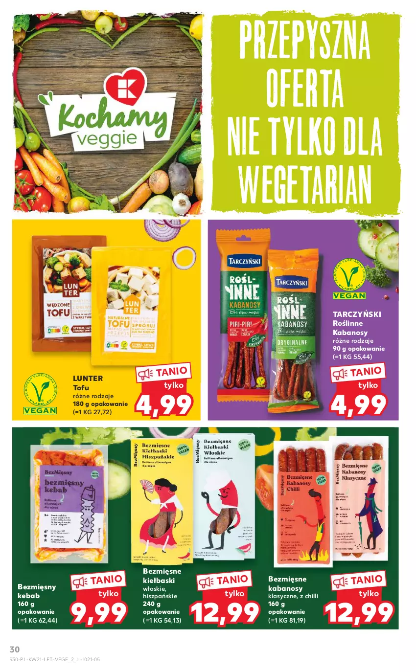 Gazetka promocyjna Kaufland - OFERTA TYGODNIA - ważna 27.05 do 01.06.2021 - strona 30 - produkty: Kabanos, Kebab, Roślinne kabanosy, Tarczyński, Tofu