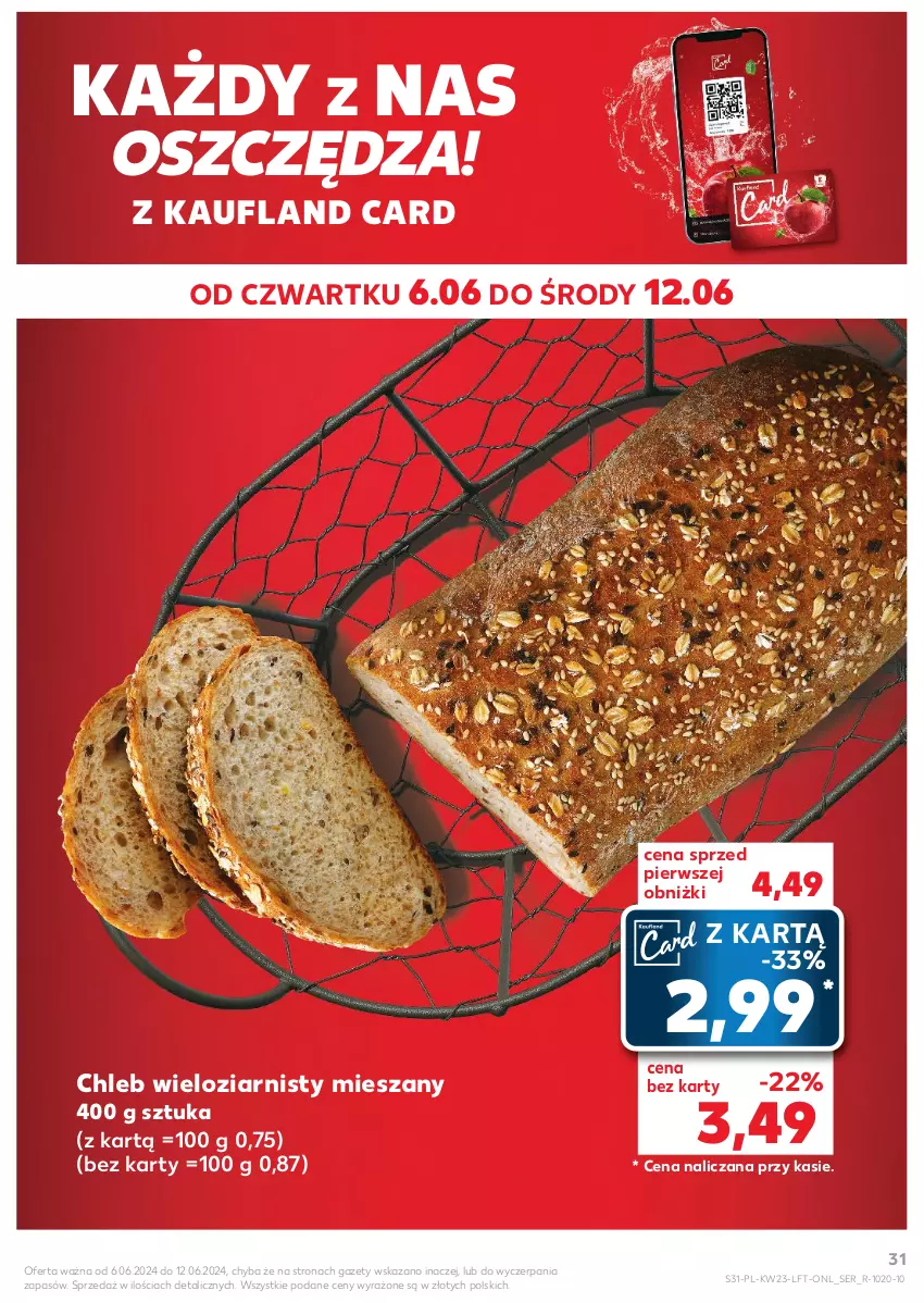 Gazetka promocyjna Kaufland - Gazetka tygodnia - ważna 06.06 do 12.06.2024 - strona 31 - produkty: Chleb, Chleb wieloziarnisty, Ser