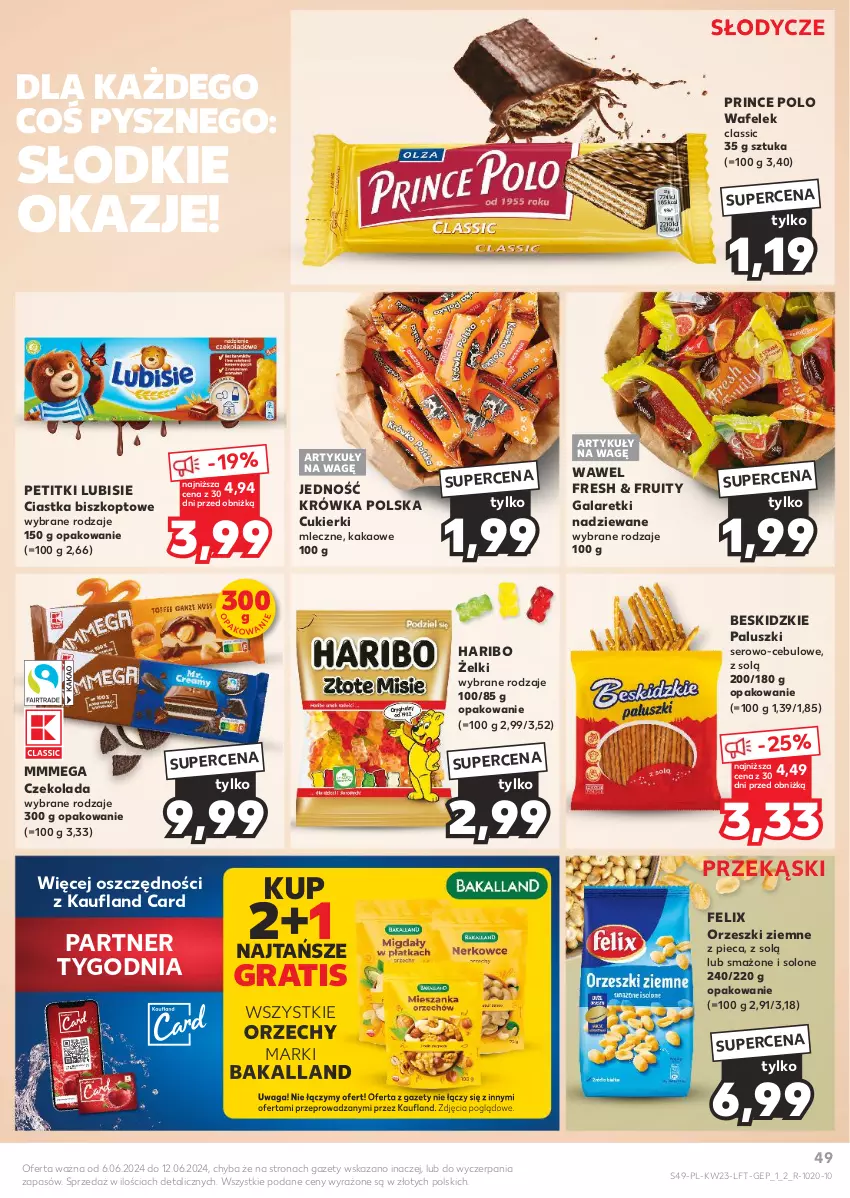 Gazetka promocyjna Kaufland - Gazetka tygodnia - ważna 06.06 do 12.06.2024 - strona 49 - produkty: Bakalland, Beskidzki, Beskidzkie paluszki, Ciastka, Cukier, Cukierki, Czekolada, Felix, Gala, Galaretki, Gra, Haribo, Kakao, Lubisie, Orzeszki, Orzeszki ziemne, Piec, Prince Polo, Ser, Wafelek, Waga, Wawel