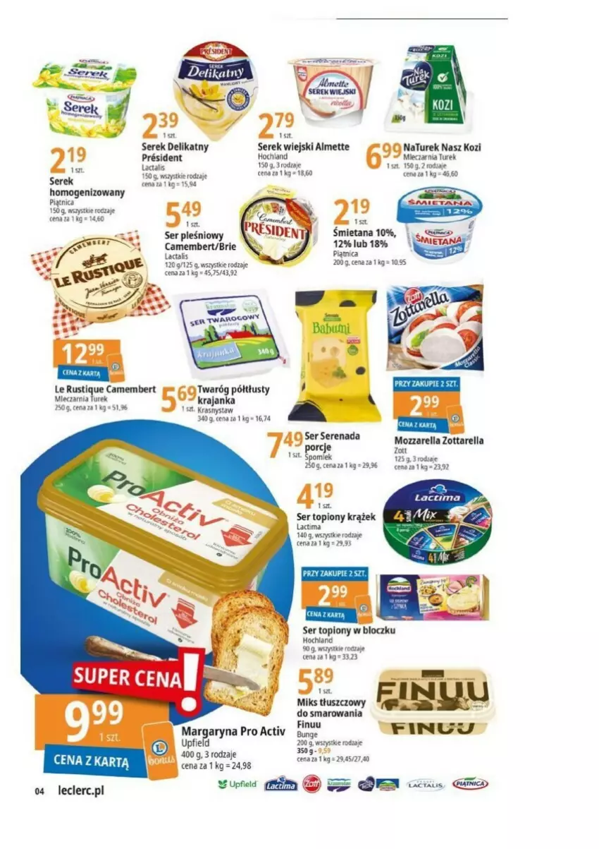 Gazetka promocyjna E Leclerc - ważna 31.10 do 10.11.2023 - strona 19 - produkty: Almette, Babuni, Brie, Camembert, Finuu, Hochland, Margaryna, Miecz, Mozzarella, NaTurek, Rust, Ser, Ser pleśniowy, Ser topiony, Serek, Serek wiejski, Top, Zott, Zottarella