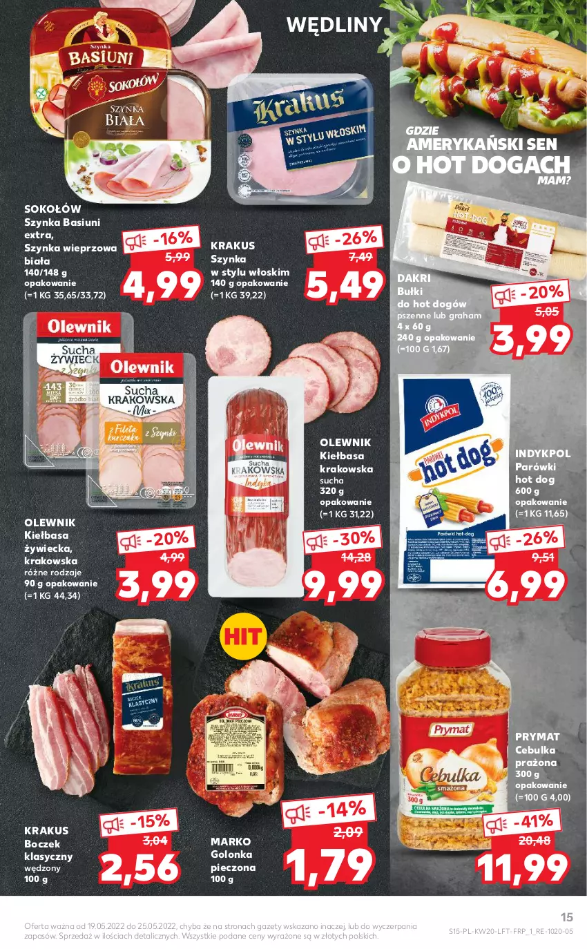 Gazetka promocyjna Kaufland - OFERTA TYGODNIA - ważna 19.05 do 25.05.2022 - strona 15 - produkty: Boczek, Bułki do hot dogów, Golonka pieczona, Gra, Hot dog, Kiełbasa, Kiełbasa krakowska, Krakus, Olewnik, Parówki, Parówki hot dog, Piec, Prymat, Sok, Sokołów, Szynka, Szynka wieprzowa