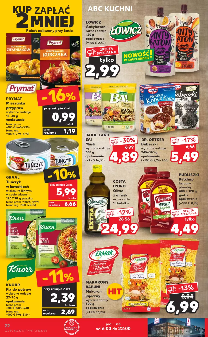 Gazetka promocyjna Kaufland - OFERTA TYGODNIA - ważna 19.05 do 25.05.2022 - strona 22 - produkty: Ba!, Babeczki, Babuni, Bakalland, Baton, Costa d'Oro, Dr. Oetker, Gin, Gra, Graal, Kawa, Ketchup, Knorr, Makaron, Mus, Olej, Oliwa z oliwek, Prymat, Pudliszki, Sos, Tuńczyk