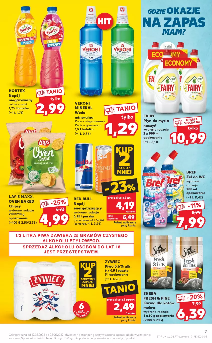 Gazetka promocyjna Kaufland - OFERTA TYGODNIA - ważna 19.05 do 25.05.2022 - strona 7 - produkty: Bref, Chipsy, Do mycia naczyń, Fa, Fairy, Hortex, Napój, Napój niegazowany, Piwa, Piwo, Płyn do mycia, Płyn do mycia naczyń, Pur, Red Bull, Sheba, Woda, Woda mineralna