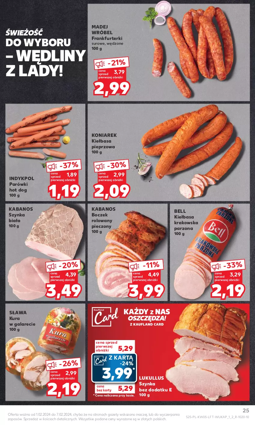 Gazetka promocyjna Kaufland - Gazetka tygodnia - ważna 01.02 do 07.02.2024 - strona 25 - produkty: Bell, Boczek, Frankfurterki, Gala, Hot dog, Kabanos, Kiełbasa, Kiełbasa krakowska, Madej Wróbel, Parówki, Parówki hot dog, Piec, Pieprz, Szynka, Szynka biała