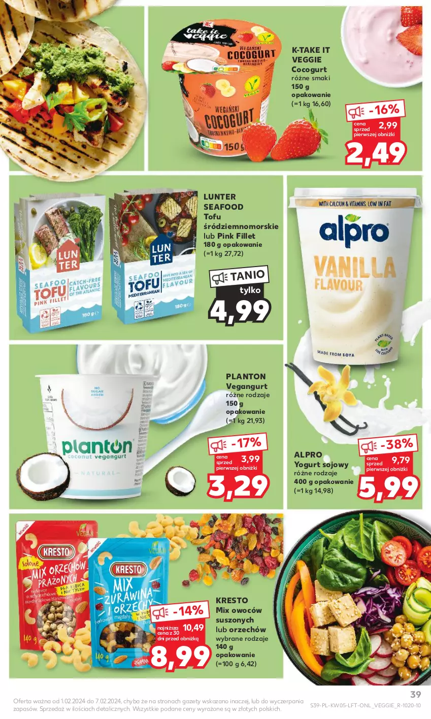 Gazetka promocyjna Kaufland - Gazetka tygodnia - ważna 01.02 do 07.02.2024 - strona 39 - produkty: Alpro, Tofu, Vegangurt