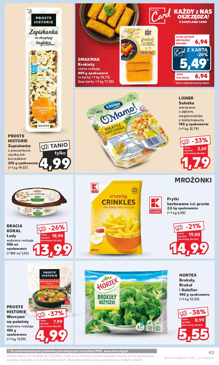 Gazetka promocyjna Kaufland - Gazetka tygodnia - ważna 01.02 do 07.02.2024 - strona 43 - produkty: Brokuły, Frytki, Hortex, Kalafior, Krokiety, Kurczak, Lisner, Lody, Piec, Pieczarka, Sałat, Sałatka, Sałatka warzywna, Warzywa, Zapiekanka