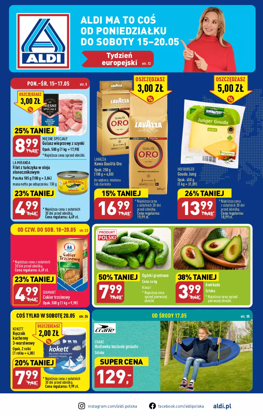 Gazetka promocyjna Aldi - Pełen katalog - ważna 15.05 do 20.05.2023 - strona 1 - produkty: Burger, Cukier, Cukier trzcinowy, Diamant, Fa, Gouda, Gra, Grunt, Hofburger, Huśtawka, Kawa, Lavazza, Mięsne specjały, Olej, Ręcznik, Ręcznik kuchenny, Rolki, Tuńczyk