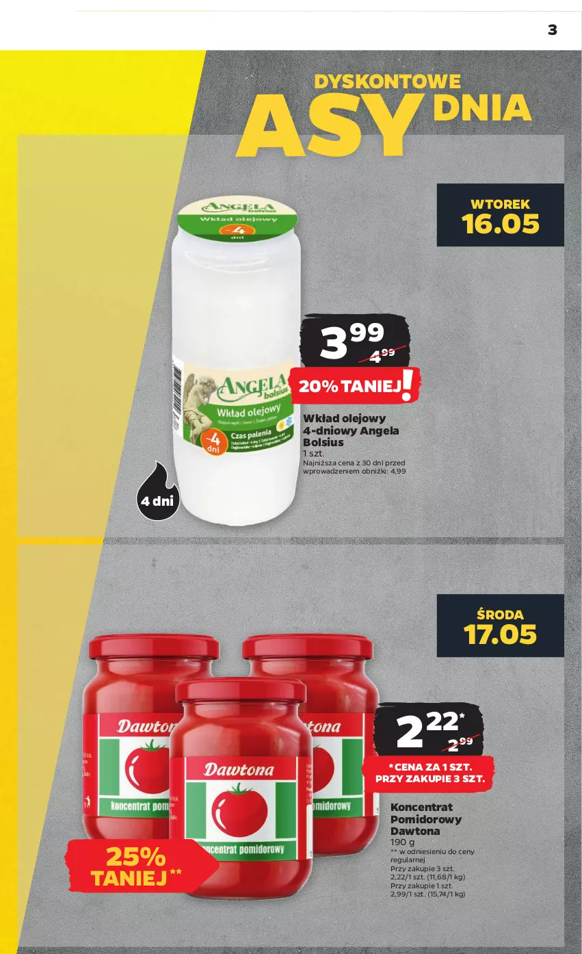 Gazetka promocyjna Netto - Artykuły spożywcze - ważna 15.05 do 20.05.2023 - strona 3 - produkty: Bols, Bolsius, Dawtona, Koncentrat pomidorowy, Olej, Wkład olejowy