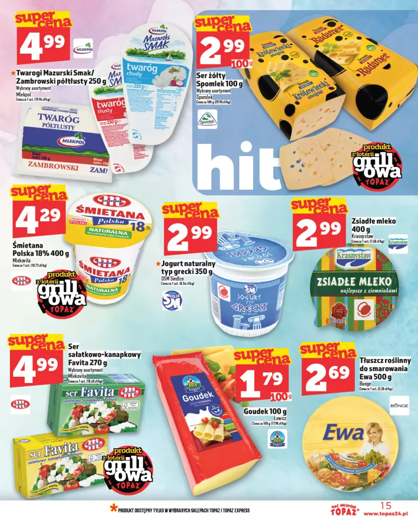 Gazetka promocyjna Topaz - Gazetka - ważna 02.05 do 07.05.2025 - strona 15 - produkty: Fa, Favita, Jogurt, Mleko, Sałat, Ser, Ser sałatkowo-kanapkowy, Tłuszcz roślinny, Top, Twaróg