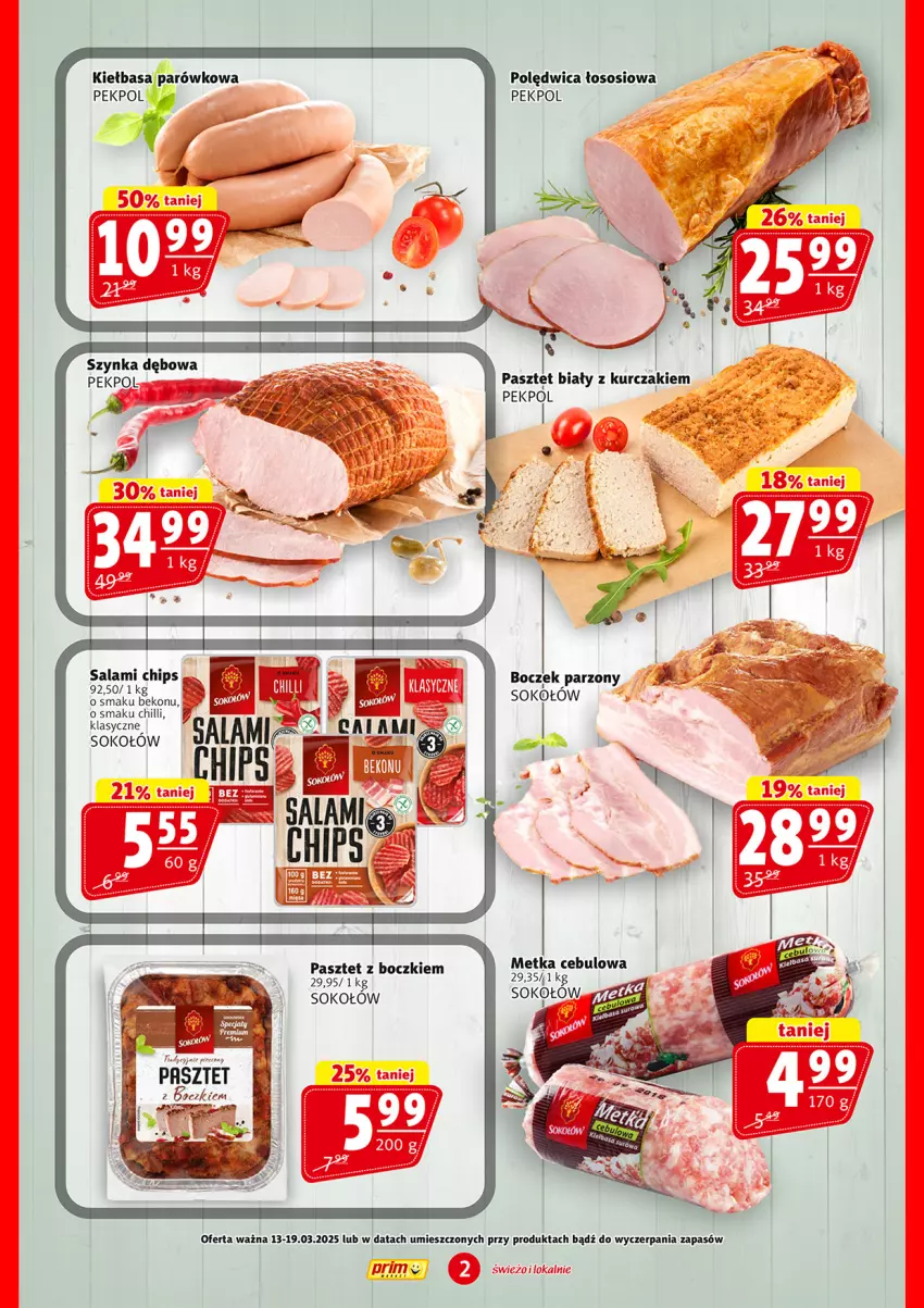 Gazetka promocyjna Prim Market - ważna 13.03 do 19.03.2025 - strona 2 - produkty: Boczek, Gala, Kiełbasa, Kurczak, Pasztet, Pekpol, Polędwica, Salami, Sok, Sokołów, Sos, Szynka