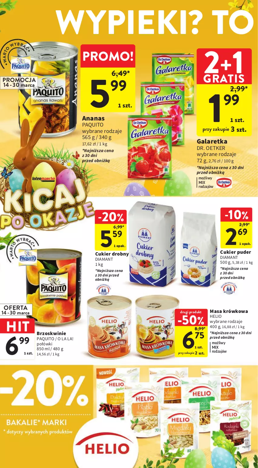 Gazetka promocyjna Intermarche - Gazetka Intermarche - ważna 14.03 do 20.03.2024 - strona 34 - produkty: Ananas, Brzoskwinie, Cukier, Cukier puder, Diamant, Dr. Oetker, Gala, Galaretka, Gra, Helio, Masa krówkowa, Puder