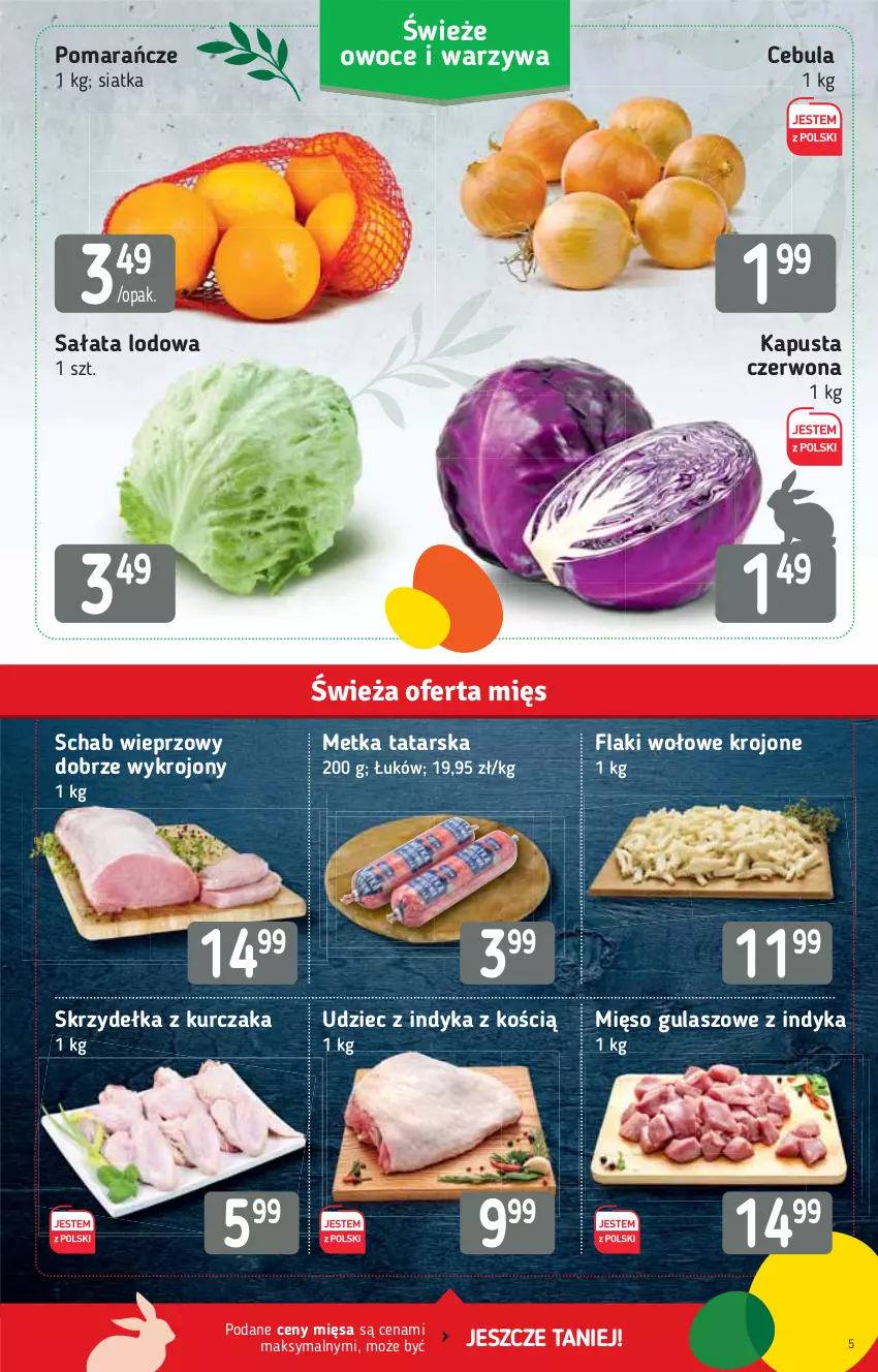 Gazetka promocyjna Stokrotka - Supermarket - ważna 18.03 do 24.03.2021 - strona 5 - produkty: Cebula, Flaki, Flaki wołowe, Kurczak, Metka tatarska, Mięso, Owoce, Pomarańcze, Sałat, Sałata lodowa, Schab wieprzowy, Siatka, Skrzydełka z kurczaka, Udziec z indyka, Warzywa