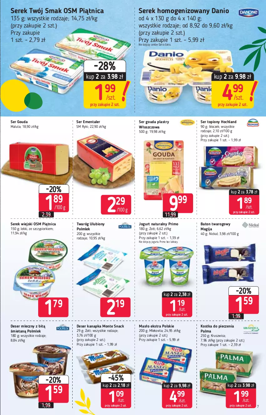 Gazetka promocyjna Stokrotka - Supermarket - ważna 18.03 do 24.03.2021 - strona 7 - produkty: Baton, Danio, Deser, Deser mleczny, Ementaler, Gouda, Gouda plastry, Hochland, Jogurt, Jogurt naturalny, Kostka do pieczenia, Magija, Masło, Mleko, Mlekovita, Monte, Palma, Piątnica, Piec, POLMLEK, Ser, Ser topiony, Serek, Serek homogenizowany, Serek wiejski, Top, Twaróg, Twój Smak, Zott