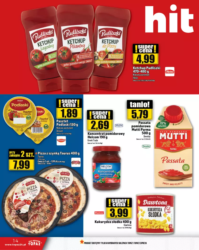 Gazetka promocyjna Topaz - Gazetka - ważna 05.09 do 11.09.2024 - strona 14 - produkty: Dawtona, Heinz, HELCOM, Ketchup, Koncentrat pomidorowy, Kukurydza, Pasztet, Pizza, Top