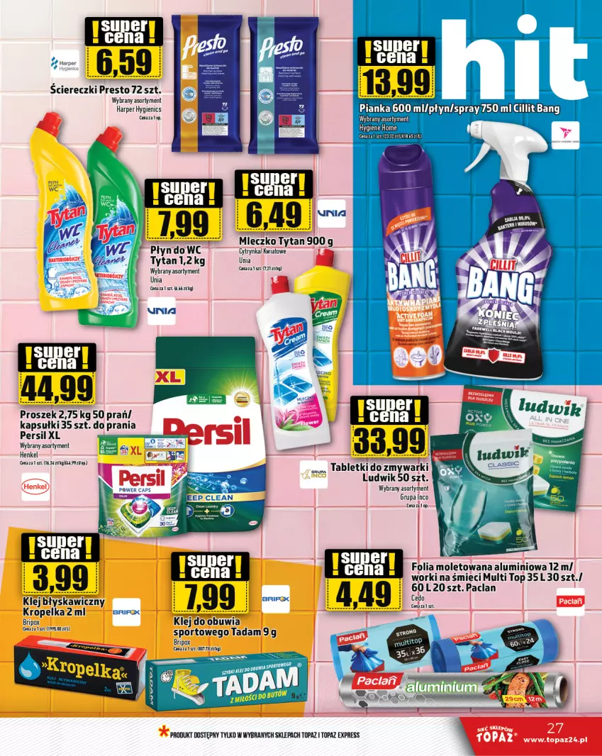 Gazetka promocyjna Topaz - Gazetka - ważna 05.09 do 11.09.2024 - strona 27 - produkty: Klej, Ludwik, Mleczko, Persil, Presto, Tablet, Tabletki do zmywarki, Top, Tytan, Worki na śmiec, Worki na śmieci, Zmywarki