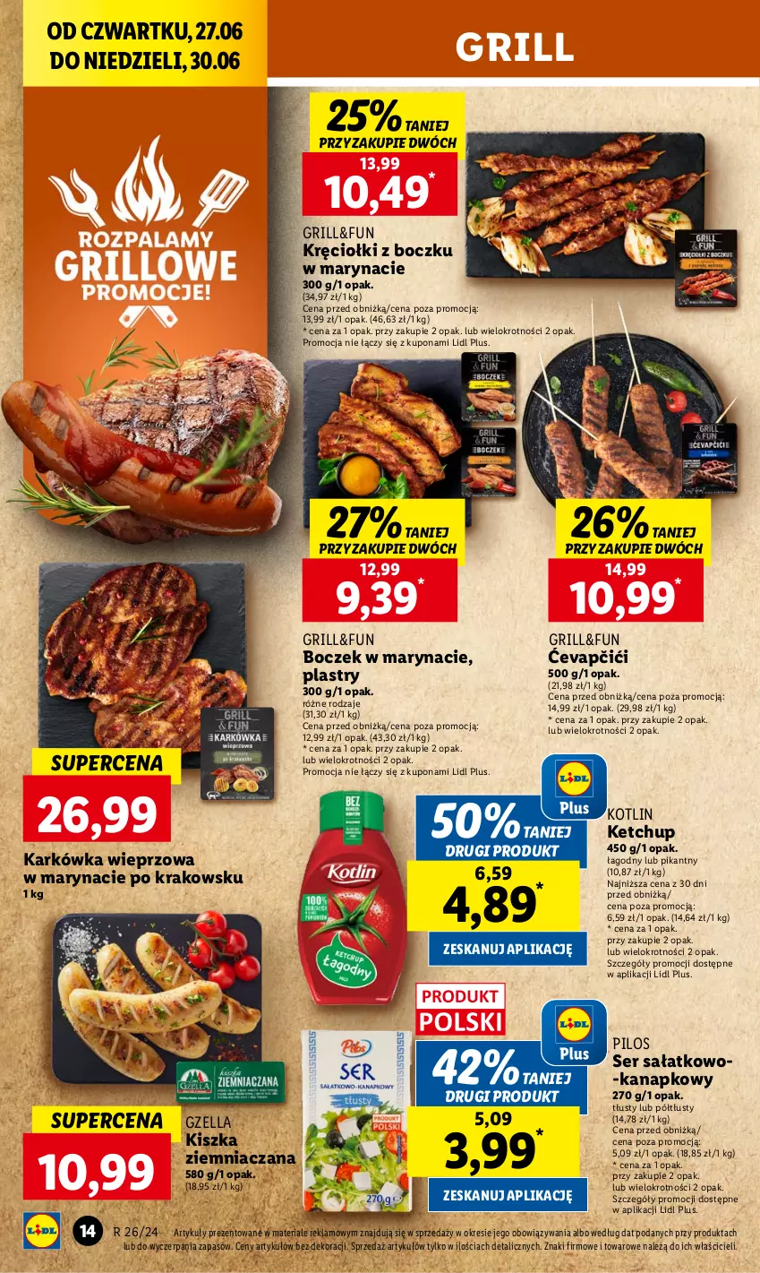 Gazetka promocyjna Lidl - GAZETKA - ważna 27.06 do 30.06.2024 - strona 14 - produkty: Boczek, Grill, Karkówka wieprzowa, Ketchup, Kotlin, Pilos, Sałat, Ser, Ser sałatkowo-kanapkowy