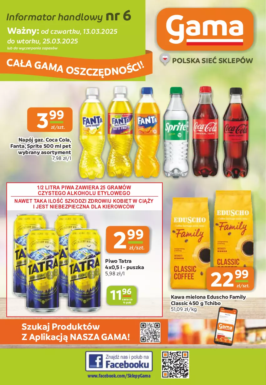 Gazetka promocyjna Gama - Gazetka Gama - ważna 13.03 do 25.03.2025 - strona 1 - produkty: Fa, Fanta, Gra, Kawa, Kawa mielona, Napój, Piec, Piwa, Piwo, Sprite, Tatra, Tchibo