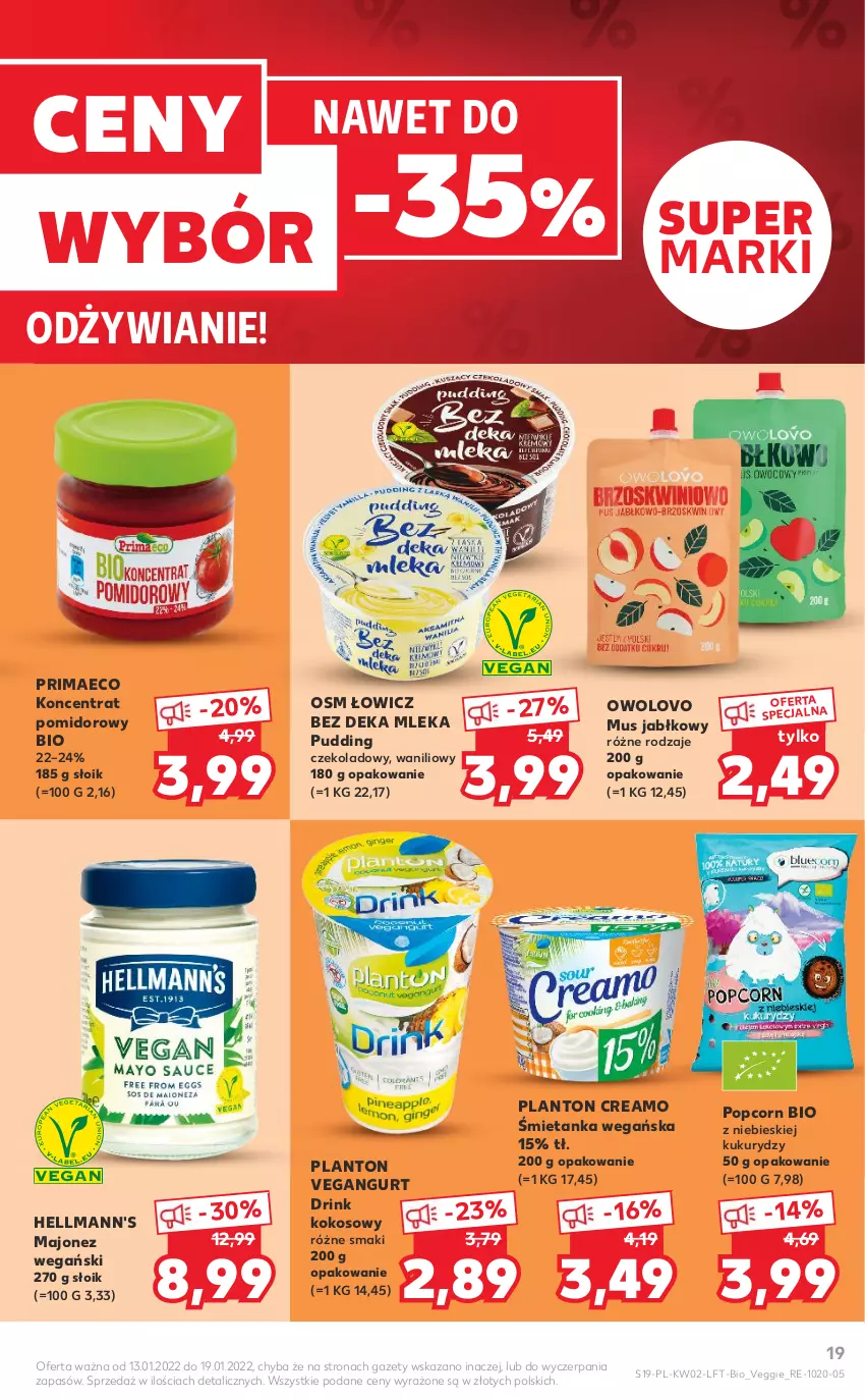 Gazetka promocyjna Kaufland - OFERTA TYGODNIA - ważna 13.01 do 19.01.2022 - strona 19 - produkty: Kokos, Koncentrat pomidorowy, Majonez, Mus, Popcorn, Prima, Pudding, Vegangurt