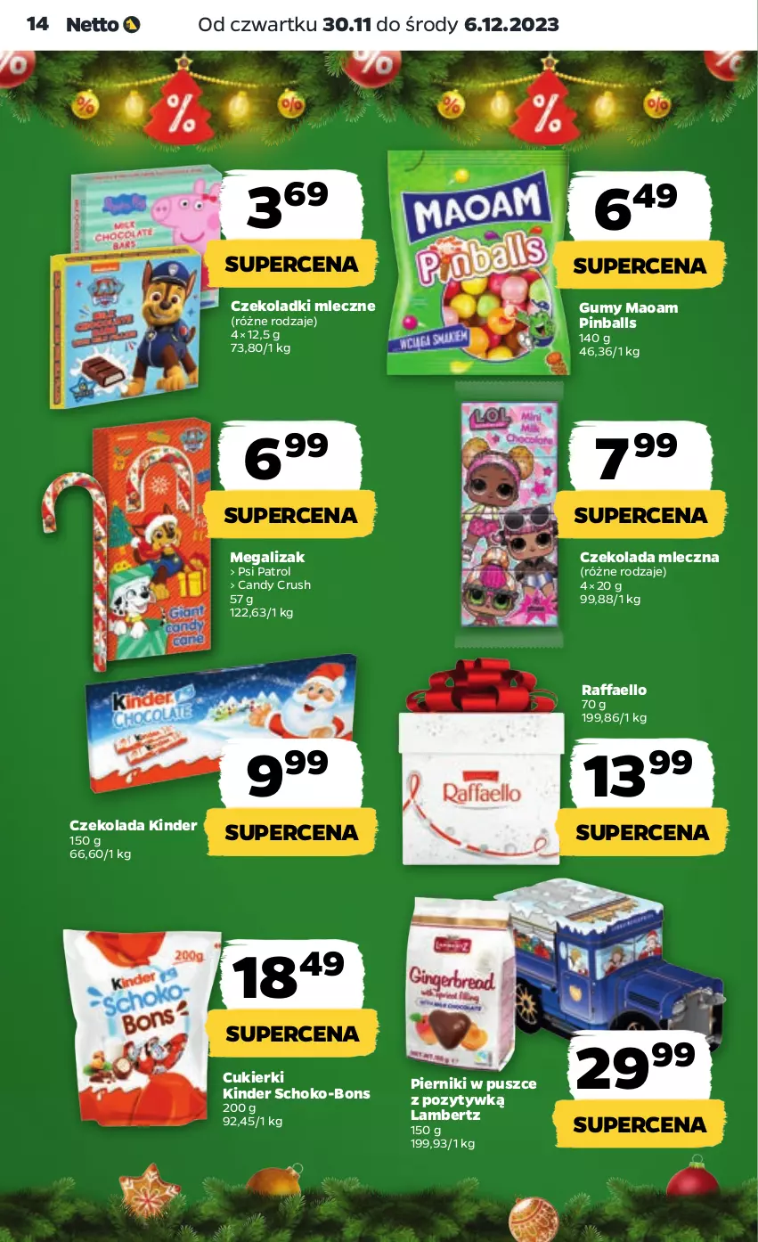 Gazetka promocyjna Netto - Artykuły spożywcze - ważna 30.11 do 06.12.2023 - strona 14 - produkty: Candy, Cukier, Cukierki, Czekolada, Czekolada mleczna, Fa, Kinder, NBA, Piernik, Psi Patrol, Raffaello