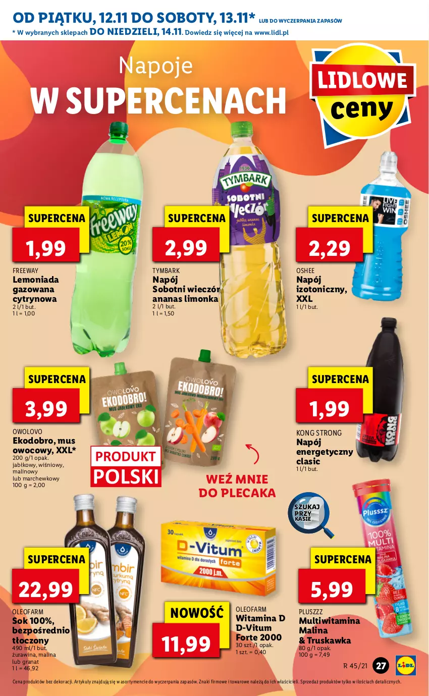 Gazetka promocyjna Lidl - GAZETKA - ważna 12.11 do 14.11.2021 - strona 27 - produkty: Ananas, D-Vitum, Fa, Gra, Granat, Lemoniada, Limonka, Mus, Napój, Napój energetyczny, Napój izotoniczny, Napoje, Oleo, Oleofarm, Oshee, Plecak, Sok, Tymbark