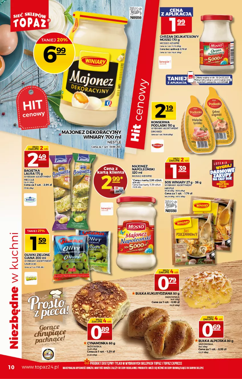 Gazetka promocyjna Topaz - Gazetka - ważna 18.03 do 24.03.2021 - strona 10 - produkty: Bagietka, Chrzan, Laur, Majonez, Oleo, Oliwki, Oliwki zielone, Podlaski, Ser, Sos, Winiary