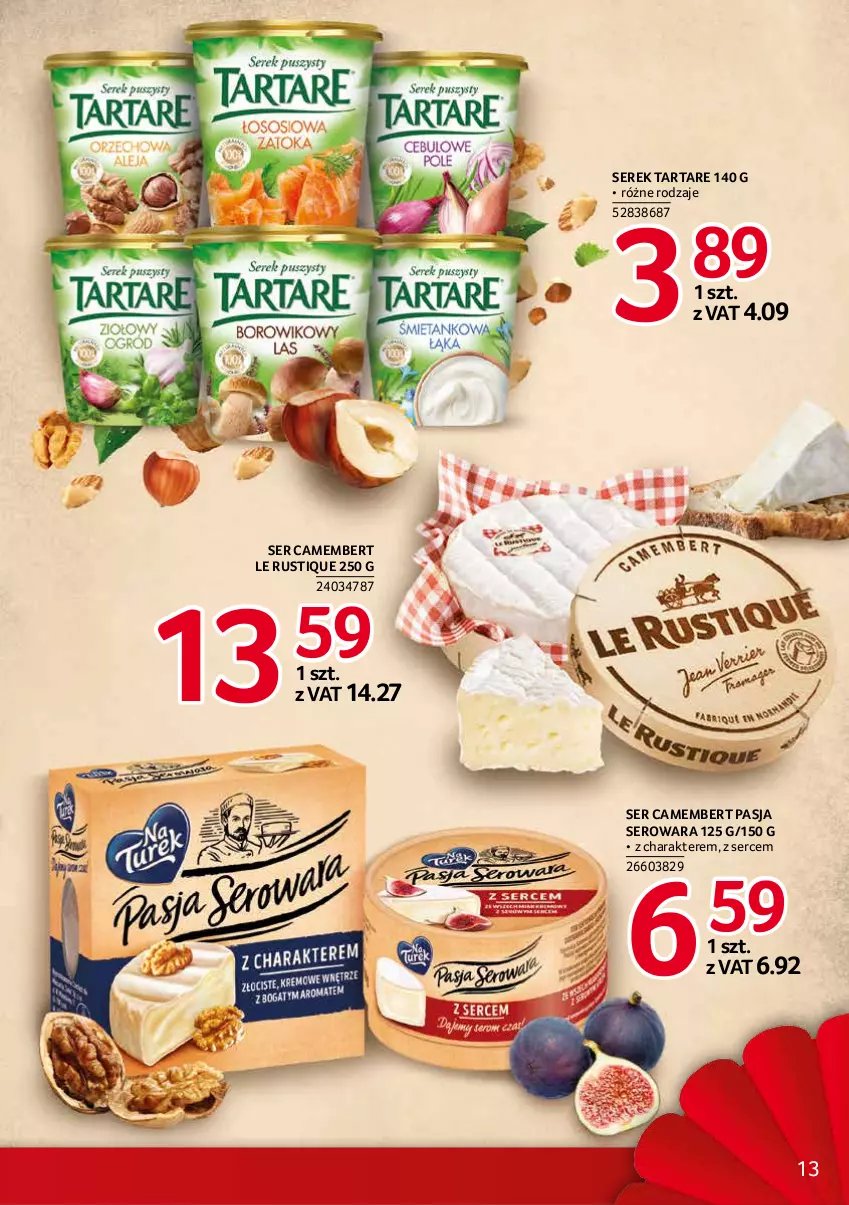 Gazetka promocyjna Selgros - Debiuty w Selgros - ważna 02.12 do 15.12.2021 - strona 13 - produkty: Camembert, Rust, Ser, Serek, Tarta, Tartare