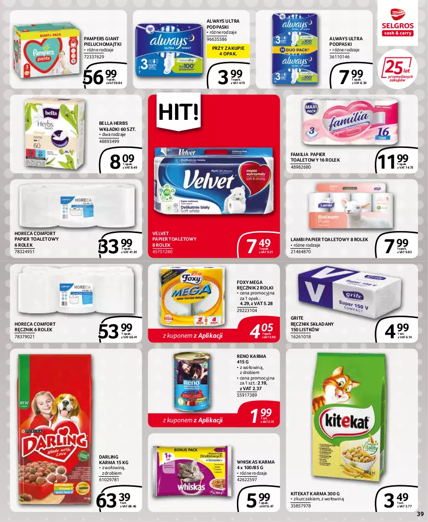 Gazetka promocyjna Selgros - Extra Oferta - ważna 01.05 do 31.05.2022 - strona 39 - produkty: Always, Always Ultra, Bell, Bella, Fa, Foxy, KiteKat, Kurczak, Majtki, Pampers, Papier, Papier toaletowy, Pieluchomajtki, Podpaski, Ręcznik, Rolki, Velvet, Whiskas, Wkładki