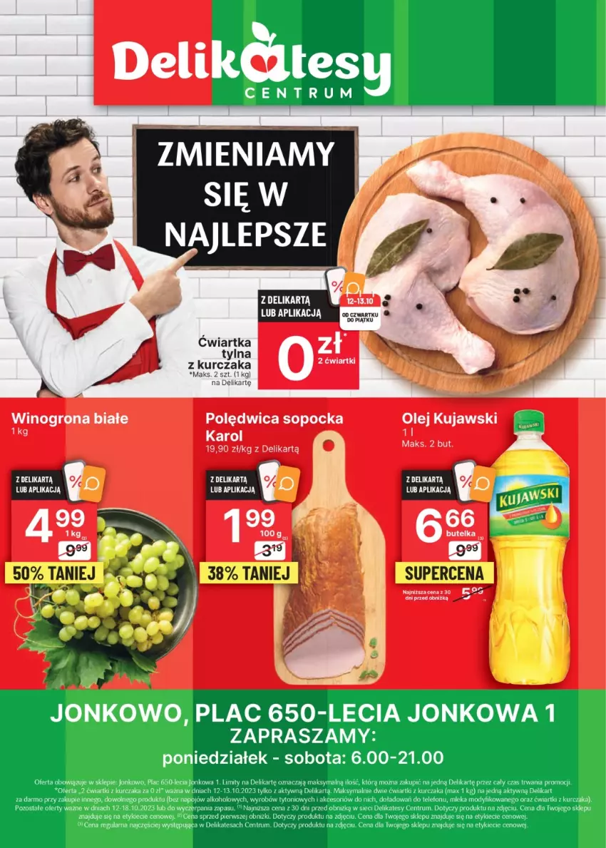 Gazetka promocyjna Delikatesy Centrum - Oferta specjalna Jonkowo 12-18.10.2023 - ważna 12.10 do 18.10.2023 - strona 1 - produkty: Kujawski, Kurczak, Olej, Polędwica, Rum, Telefon, Wino, Winogrona