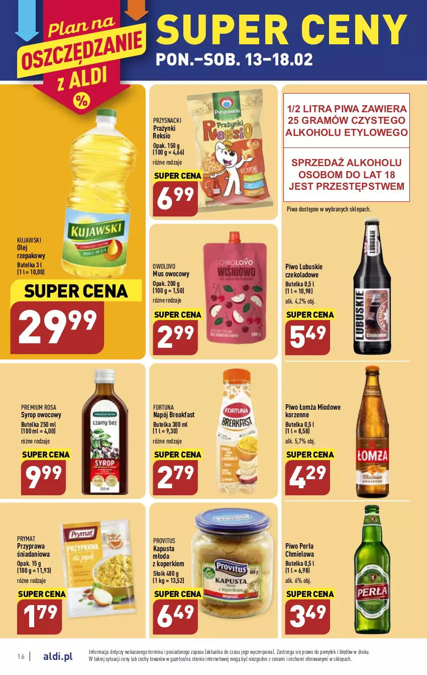 Gazetka promocyjna Aldi - Pełny katalog - ważna 13.02 do 18.02.2023 - strona 16 - produkty: Danio, Fa, Fortuna, Gra, Kujawski, Mus, Napój, Olej, Olej rzepakowy, Perła, Piwa, Piwo, Prymat, Przysnacki, Syrop