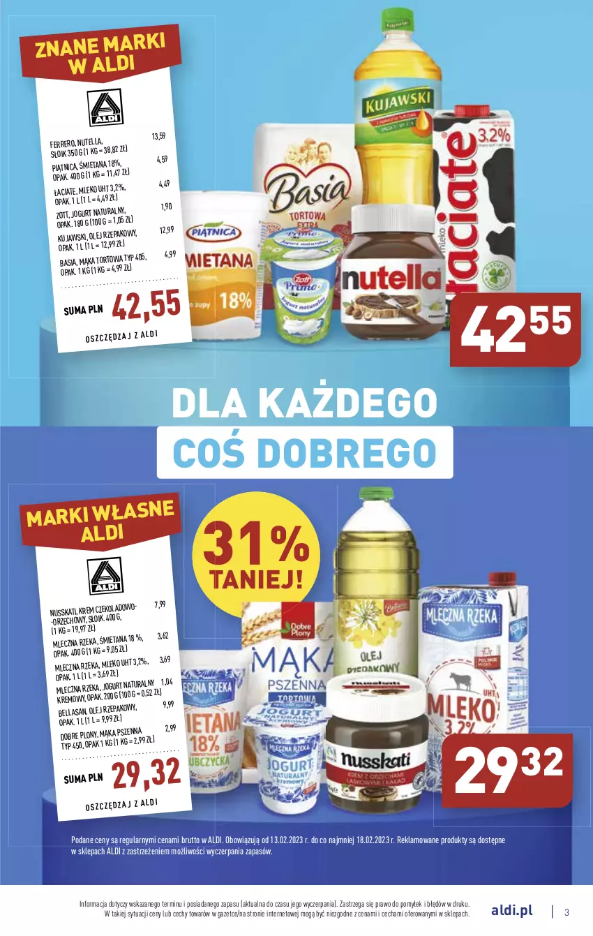 Gazetka promocyjna Aldi - Pełny katalog - ważna 13.02 do 18.02.2023 - strona 3 - produkty: Basia, Bell, Bella, Ferrero, Jogurt, Kujawski, Mąka, Mleczna Rzeka, Mleko, Nutella, Olej, Piątnica, Zott