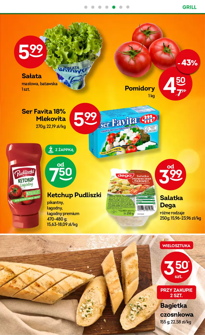 Gazetka promocyjna Żabka - ważna 02.08 do 15.08.2023 - strona 33 - produkty: Bagietka, Bagietka czosnkowa, Dega, Fa, Favita, Ketchup, Masło, Mleko, Mlekovita, Pomidory, Pudliszki, Sałat, Sałata masłowa, Ser