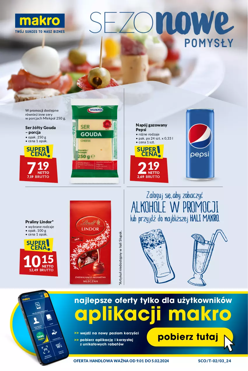 Gazetka promocyjna Makro - Najlepsze oferty - ważna 09.01 do 05.02.2024 - strona 20 - produkty: Gouda, Lindor, Napój, Napój gazowany, Pepsi, Por, Praliny, Ser