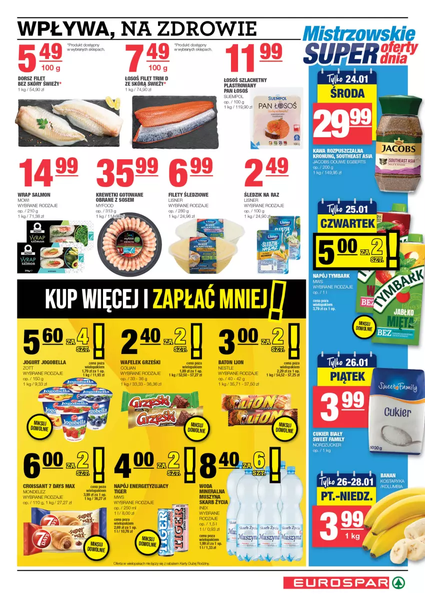 Gazetka promocyjna Spar - EuroSpar - ważna 14.01 do 24.01.2024 - strona 5 - produkty: 7 Days, Baton, Bell, Bella, Croissant, Dorsz, Grześki, Jogobella, Jogurt, Krewetki, Lion, Lisner, Mus, Napój, Sos, Suempol, Szyna, Tiger, Wafelek, Zott