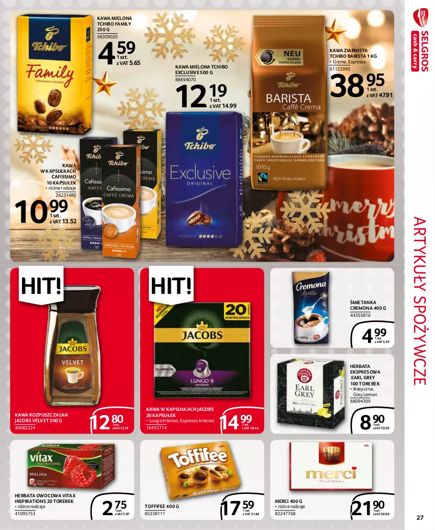 Gazetka promocyjna Selgros - Extra Oferta - ważna 01.12 do 31.12.2021 - strona 27 - produkty: Artykuły spożywcze, Cafissimo, Earl Grey, Fa, Herbata, Herbata owocowa, Jacobs, Jacobs Velvet, Kawa, Kawa mielona, Kawa rozpuszczalna, Kawa ziarnista, Merci, Tchibo, Tchibo Barista, Tchibo Family, Toffifee, Velvet, Vitax