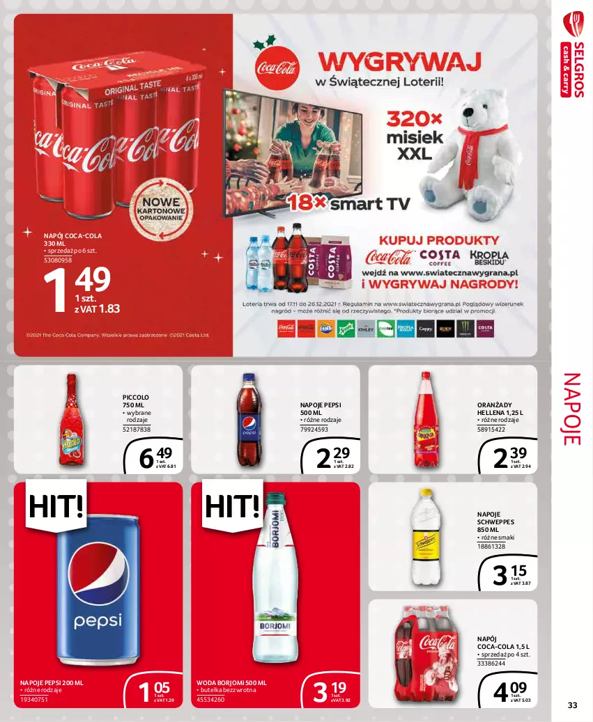 Gazetka promocyjna Selgros - Extra Oferta - ważna 01.12 do 31.12.2021 - strona 33 - produkty: Coca-Cola, Hellena, Napój, Napoje, Pepsi, Schweppes, Woda