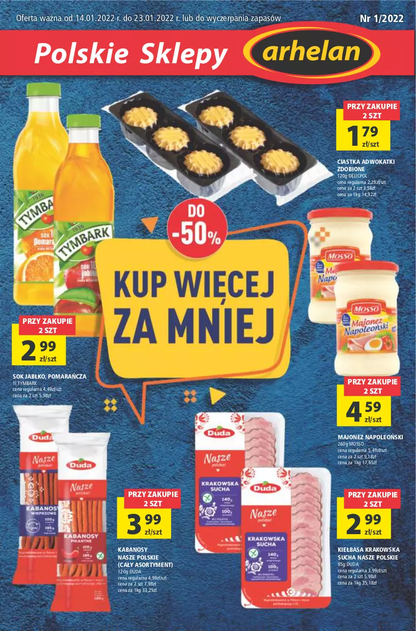 Gazetka promocyjna Arhelan - Gazetka - ważna 14.01 do 23.01.2022 - strona 1 - produkty: Ciastka, Duda, Kabanos, Kiełbasa, Kiełbasa krakowska, Majonez, Oleo, Sok, Tymbark