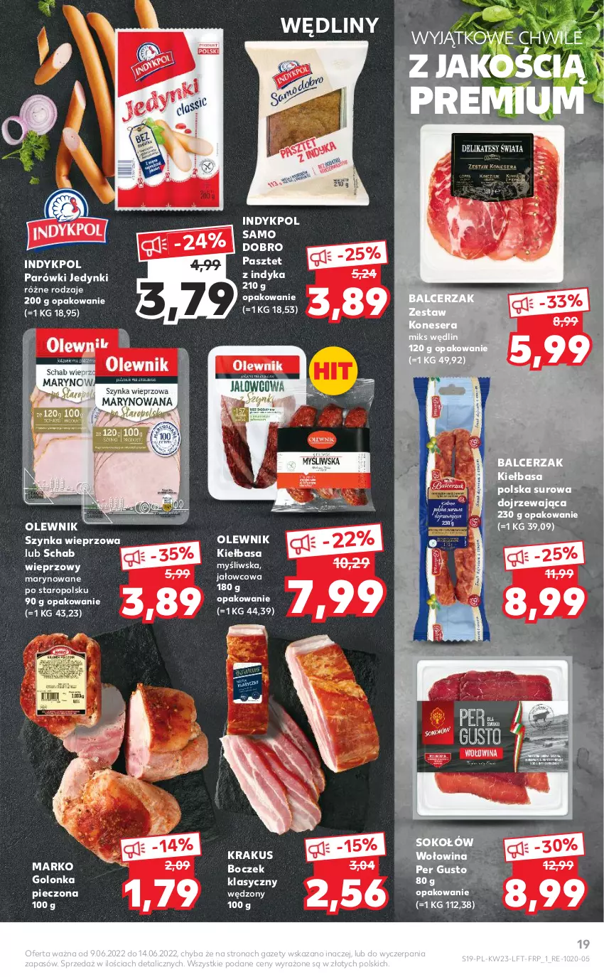 Gazetka promocyjna Kaufland - OFERTA TYGODNIA - ważna 09.06 do 14.06.2022 - strona 19 - produkty: Boczek, Golonka pieczona, Kiełbasa, Krakus, Olewnik, Parówki, Pasztet, Pasztet z indyka, Piec, Schab wieprzowy, Ser, Sok, Sokołów, Szynka, Szynka wieprzowa, Wołowina